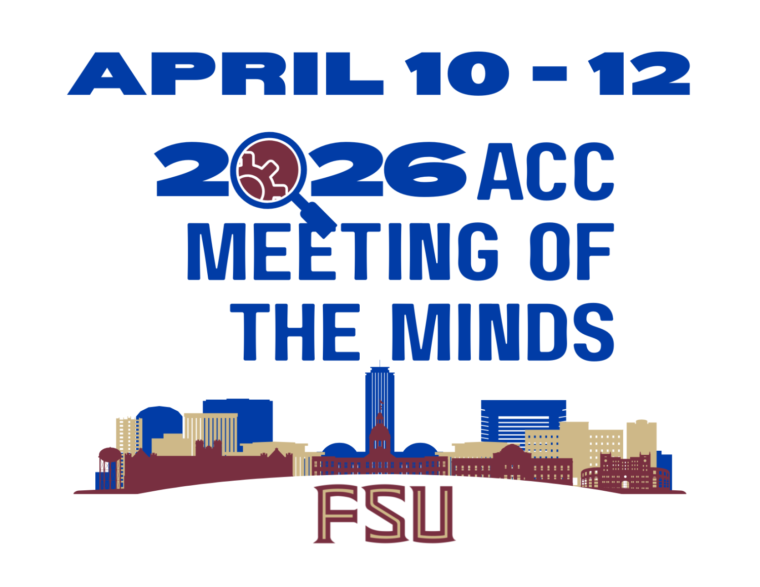 "2026 Meeting of the Minds, April 10-12 "
