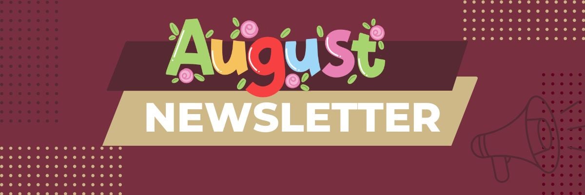 August Newsletter